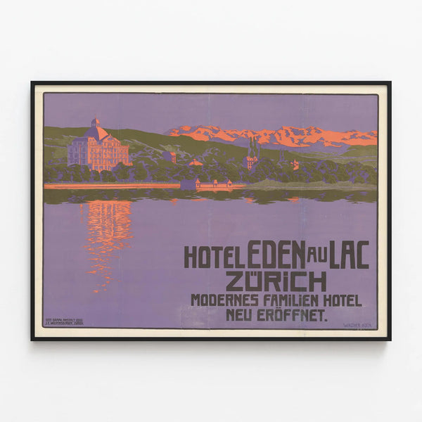 Vintage Poster of Hôtel Eden au Lac Zurich – Wall Decoration for Travel — framed artwork on a wall