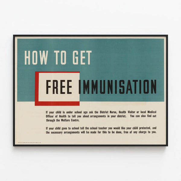 Vintage poster How to Get Free Immunisation — framed artwork on a wall