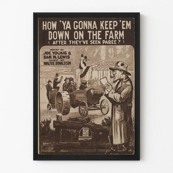Vintage poster How Ya Gonna Keep 'Em Down on the Farm – Retro wall decoration