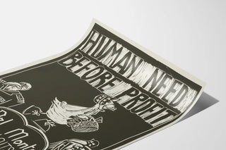 Poster Human Need Before Profit Del Monte Exploits