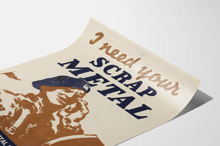 Vintage Military Poster « I Need Your Scrap Metal »