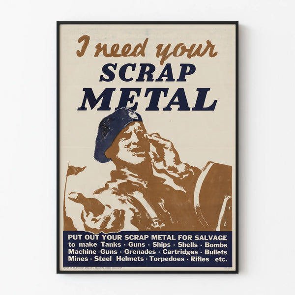Vintage Military Poster « I Need Your Scrap Metal »