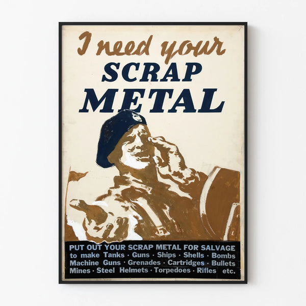 Vintage Poster I Need Your Scrap Metal - Industrial Wall Decoration