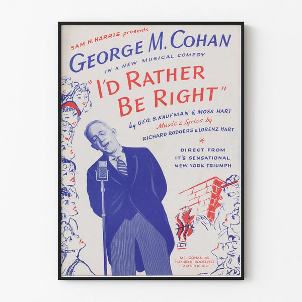 Vintage Poster 'I'd Rather Be Right' Musical Theater George M. Cohan