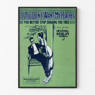 Vintage poster "If You Don't Want My Peaches" by Irving Berlin
