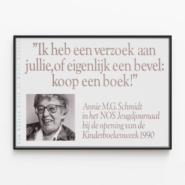 Motivational Quote Poster Lecture Annie M.G. Schmidt 1990 — framed artwork on a wall