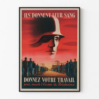 Propaganda poster - Give your work to save Europe