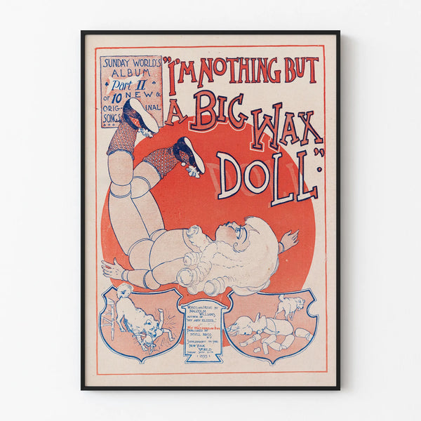 Vintage poster I'm Nothing But a Big Wax Doll - Artistic wall decoration