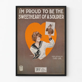 Vintage poster I'm Proud to Be the Sweetheart of a Soldier