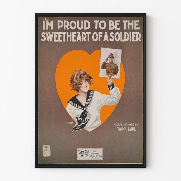 Vintage poster I'm Proud to Be the Sweetheart of a Soldier