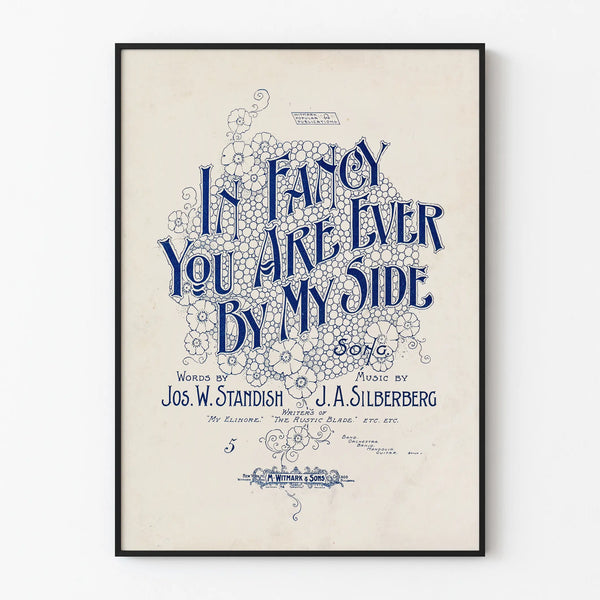 Vintage Poster with Floral Lettering « In Fancy You Are Ever By My Side »
