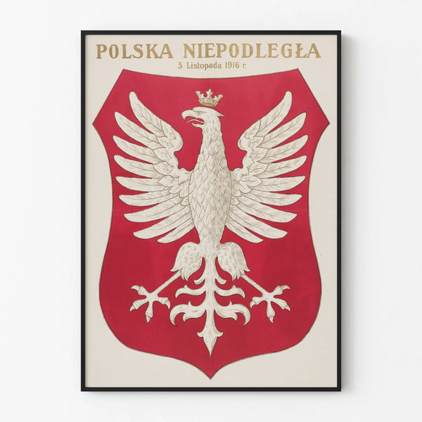 Poster Emblem of Independent Poland - November 5, 1916