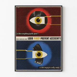 Poster Safety Weapon "Look First Prevent Accidents"