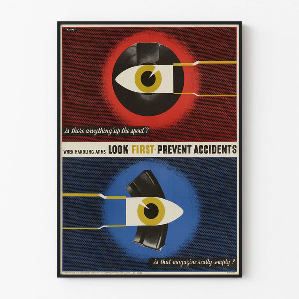Poster Safety Weapon "Look First Prevent Accidents"