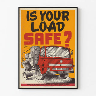 Vintage Road Safety Poster Truck Loading