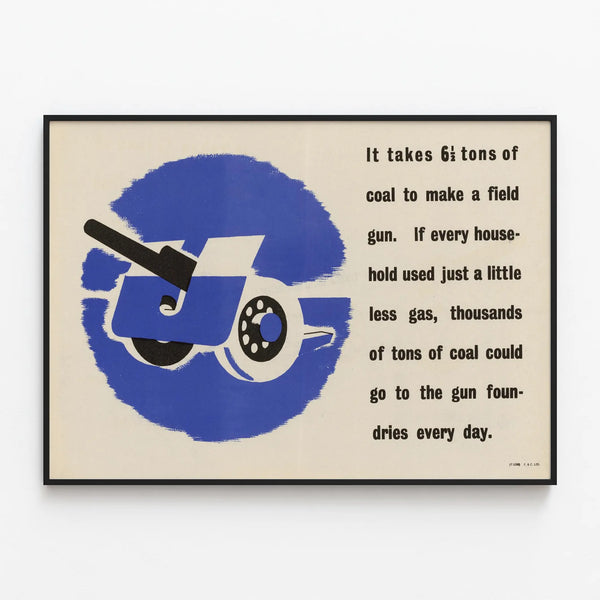 Vintage poster It Takes 61⁄2 Tons of Coal to Make a Field Gun - Industrial wall decoration — framed artwork on a wall