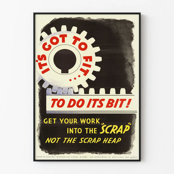 Vintage industrial poster Its Got To Fit To Do Its Bit