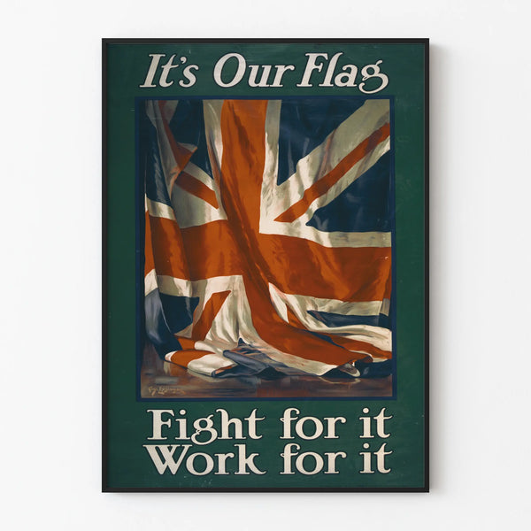 Decorative poster It's Our Flag - British flag and patriotic slogan