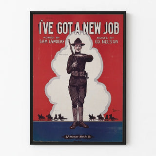 Vintage Military Poster I've Got a New Job