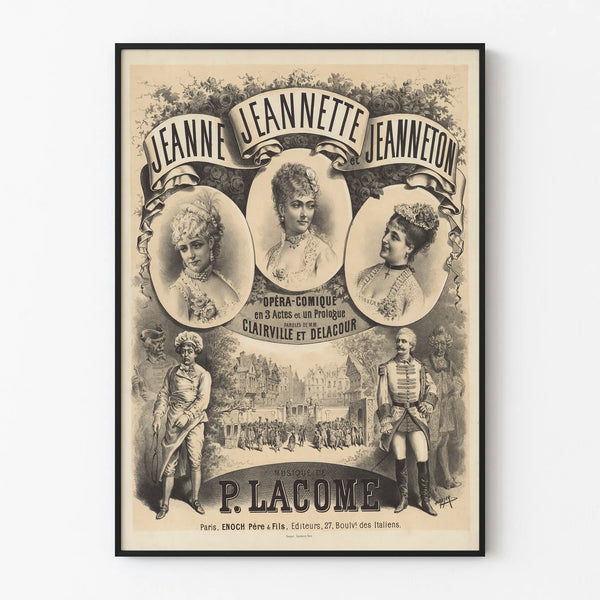 Poster Opéra-Comique Jeanne Jeannette et Jeanneton Musique P. Lacome