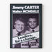 Vintage Political Poster Jimmy Carter and Walter Mondale