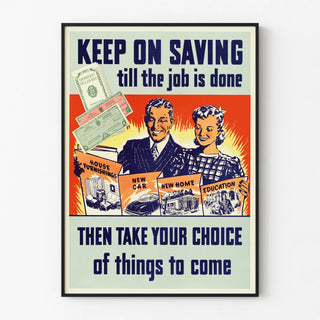 Vintage motivational poster about savings and future choices