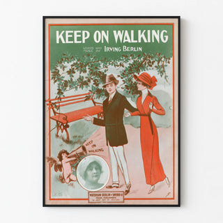 Vintage poster Keep on Walking Irving Berlin