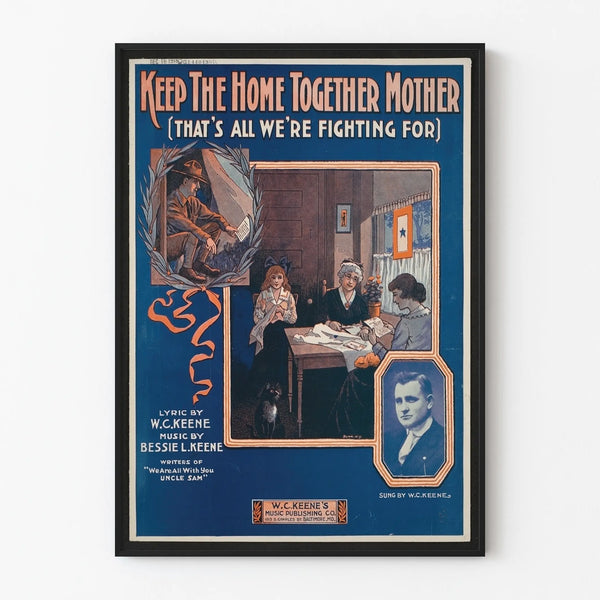 Vintage decorative poster "Keep The Home Together Mother"