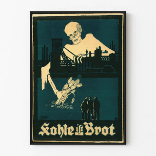 Vintage Poster 'Kohle ist Brot' with Industrial Skeleton