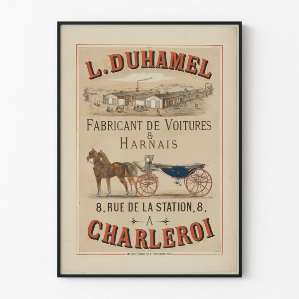 Poster L. Duhamel Manufacturer of Cars and Harnesses in Charleroi