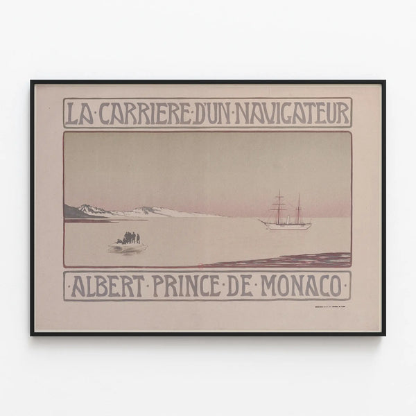 Vintage Poster The Career of a Navigator - Albert Prince of Monaco — framed artwork on a wall