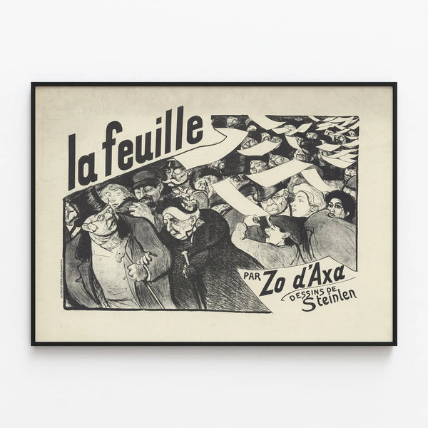 Vintage poster La Feuille by Zo d'Axa and Steinlen — framed artwork on a wall