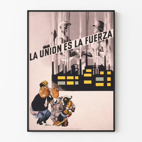 Vintage War Poster La Unión es la Fuerza - Retro Wall Decoration