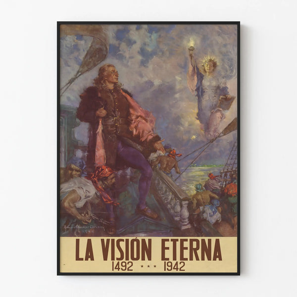 Poster The Eternal Vision 1492-1942 for wall decoration