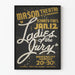 Vintage theater poster Ladies of the Jury - Mason Theatre