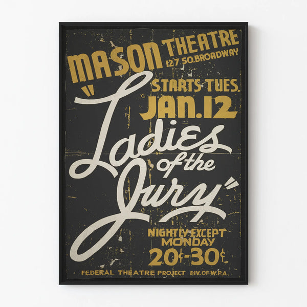 Vintage theater poster Ladies of the Jury - Mason Theatre
