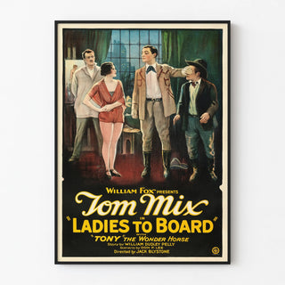 Vintage poster Ladies to Board, film with Tom Mix