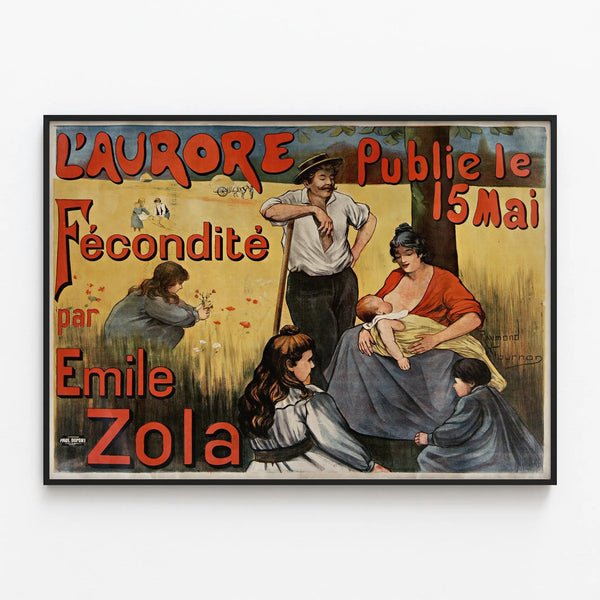 Vintage poster L'Aurore publishes Fécondité by Émile Zola — framed artwork on a wall