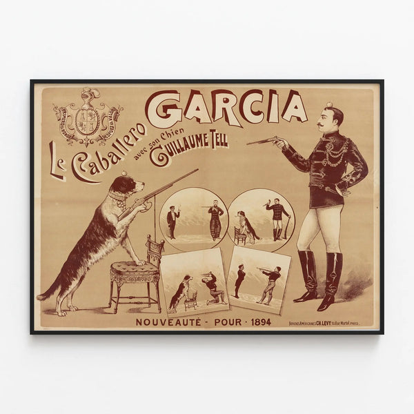 Vintage poster Le Caballero Garcia with his dog Guillaume Tell - Retro wall decoration — framed artwork on a wall