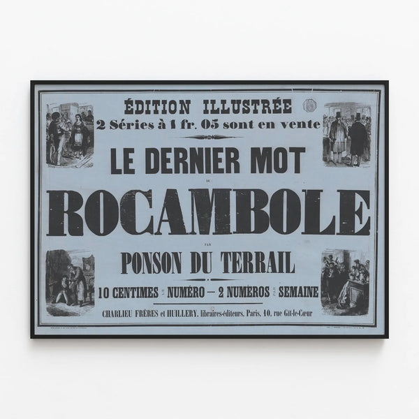 Vintage Poster The Last Word of Rocambole by Ponson du Terrail — framed artwork on a wall