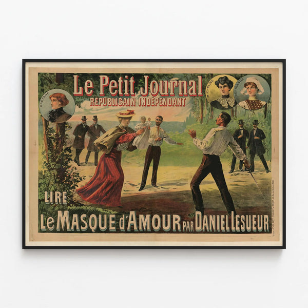 Vintage Poster Le Petit Journal - The Mask of Love by Daniel Lesueur — framed artwork on a wall