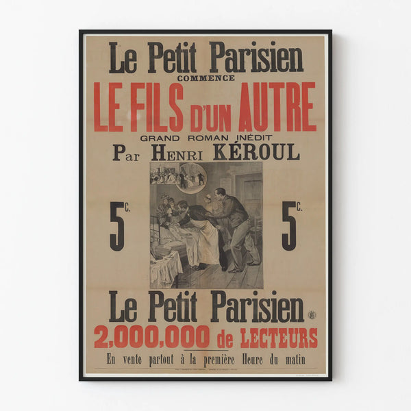 Vintage poster Le Petit Parisien - The Son of Another by Henri Kéroul