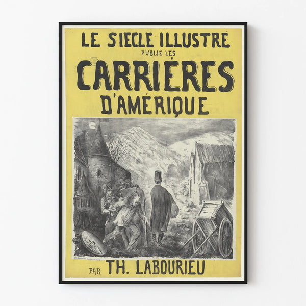 Vintage poster Le Siècle Illustré, Carrières d'Amérique by Th. Labourieu