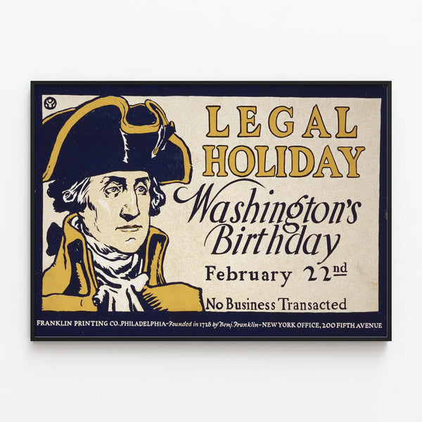 Vintage Poster Legal Celebration Washington's Birthday February 22 — framed artwork on a wall