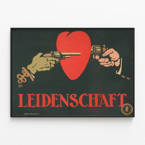 Vintage decorative poster of a heart and revolvers - Leidenschâft — framed artwork on a wall
