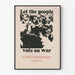 Poster Let the People Vote on War - Engaged Wall Decoration