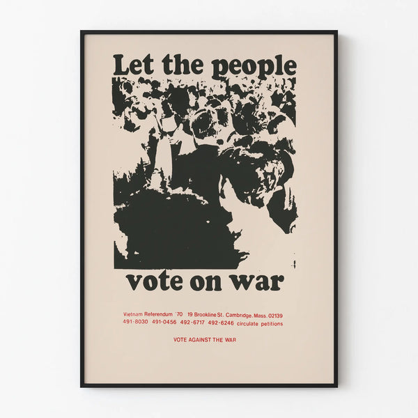 Poster Let the People Vote on War - Engaged Wall Decoration