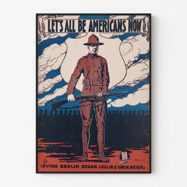 Vintage American patriotic poster Let’s All Be Americans Now
