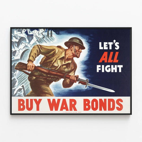 Military Propaganda Poster 'Let's All Fight - Buy War Bonds' — framed artwork on a wall
