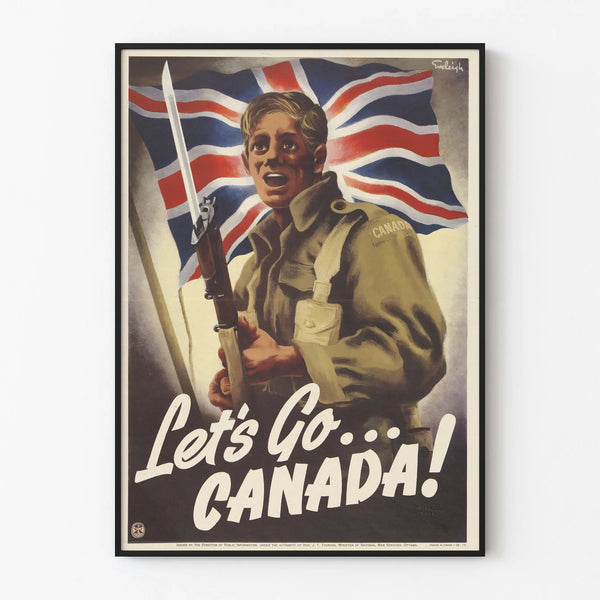 Vintage propaganda poster « Let's Go Canada ! »